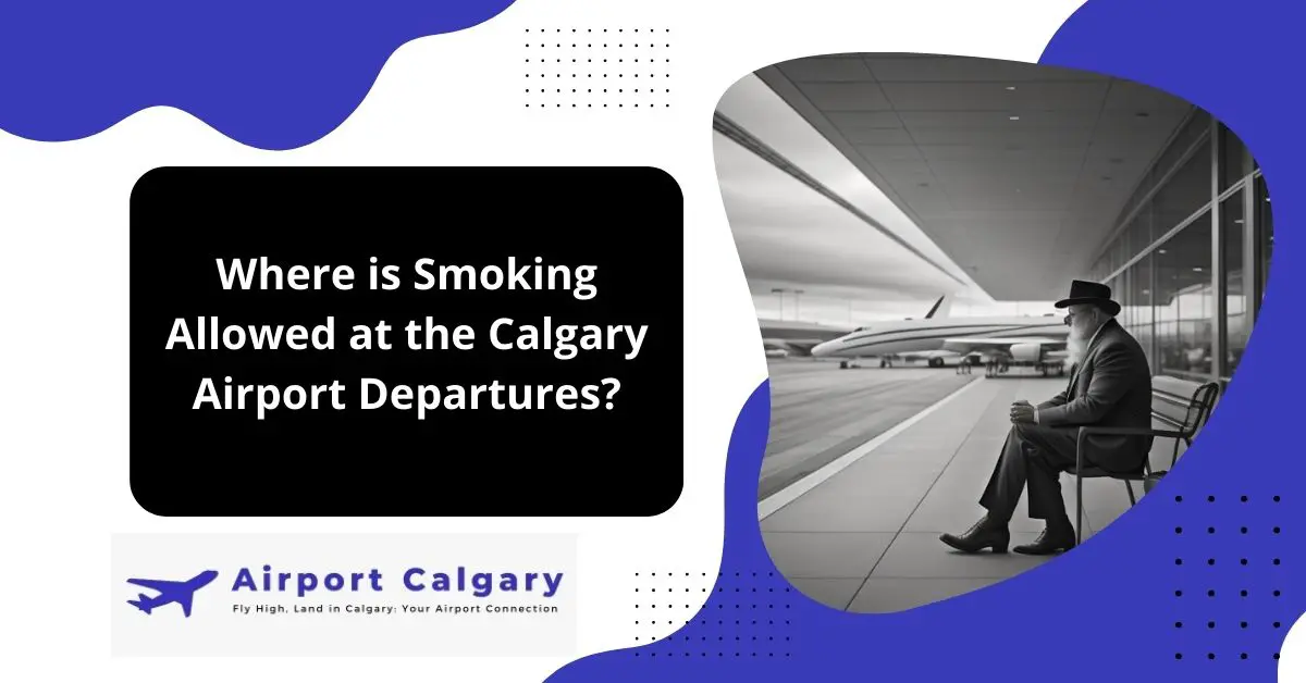 Smoking Allowed at the Calgary Airport