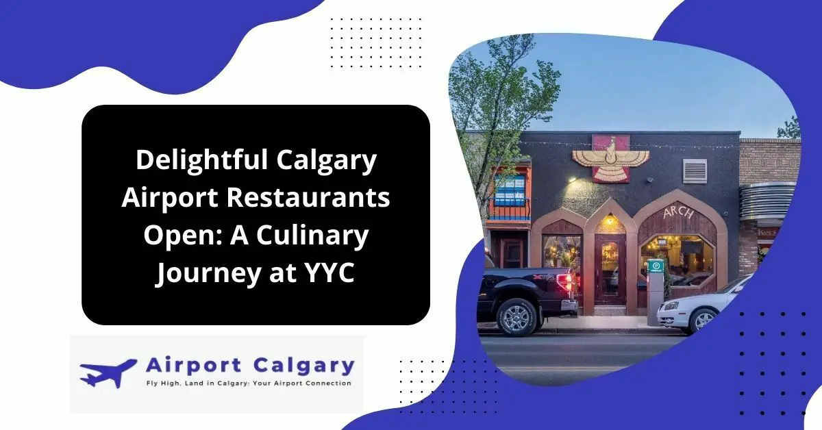 Calgary Airport Restaurants Open
