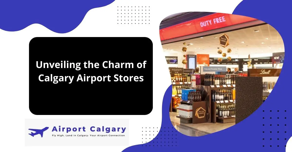 Calgary Airport Stores
