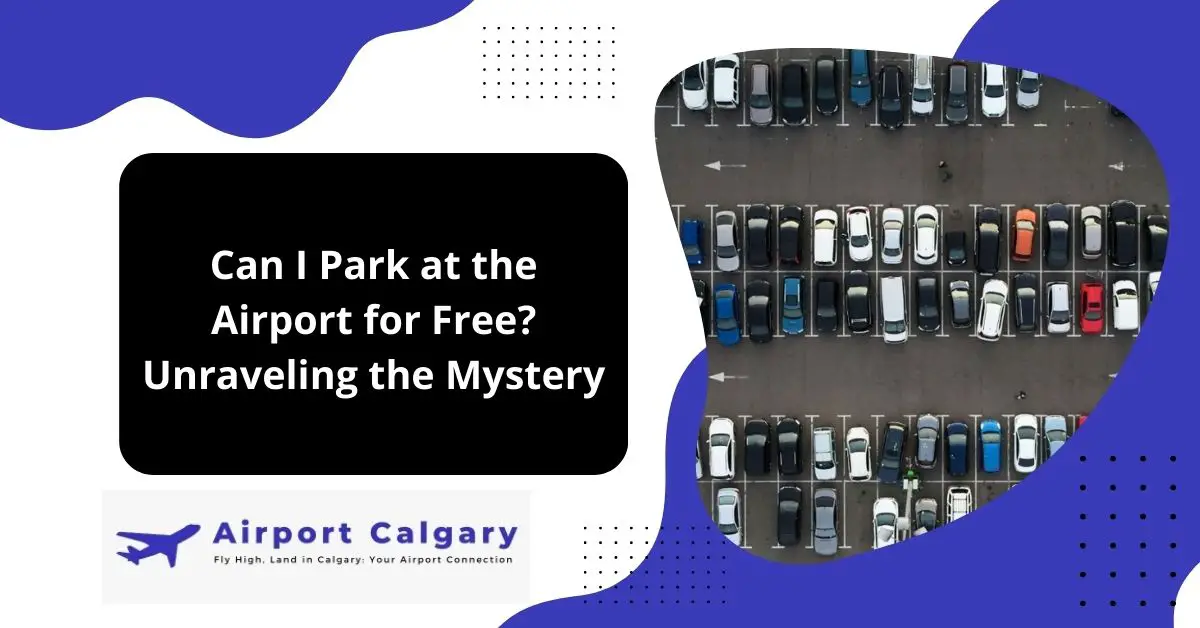 Can I Park at the Airport for Free